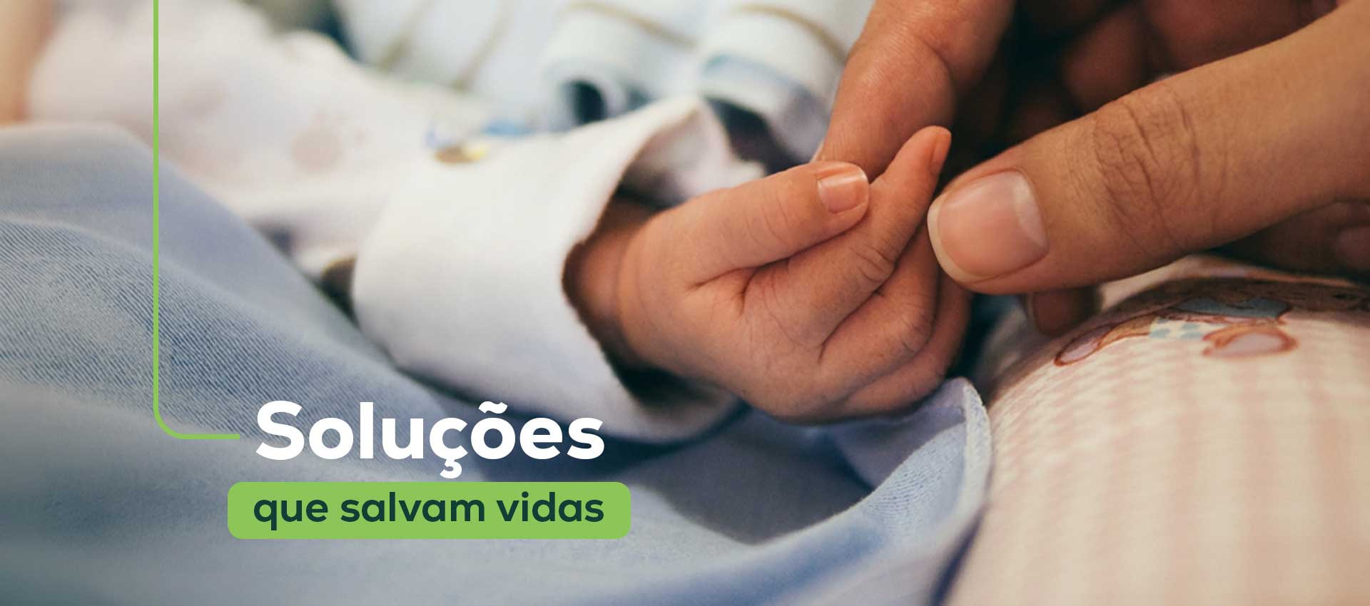 Soluções que salvam vidas Soluções que salvam vidas